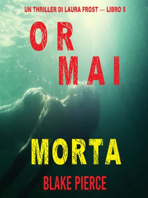 cover image of Ormai morta